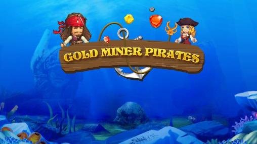 download Gold miner: Pirates apk
